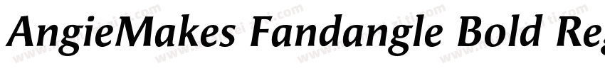 AngieMakes Fandangle Bold Regular字体转换